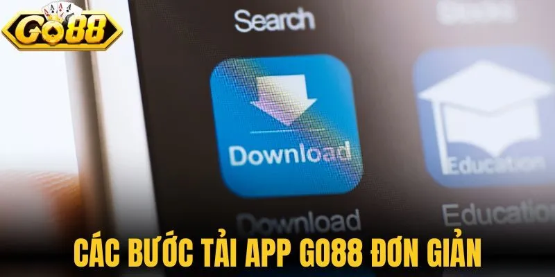 Các bước tảt app Go88 đơn giản