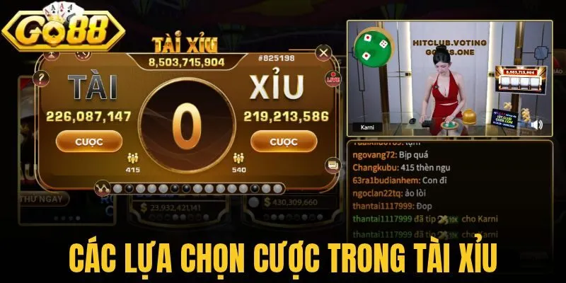 Tận hưởng các lựa chọn cược trong tài xỉu
