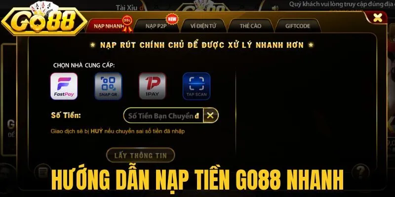 Hướng dẫn nạp tiền Go88 nhanh