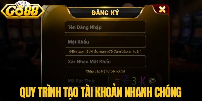 Quy trình tạo tài khoản nhanh chóng
